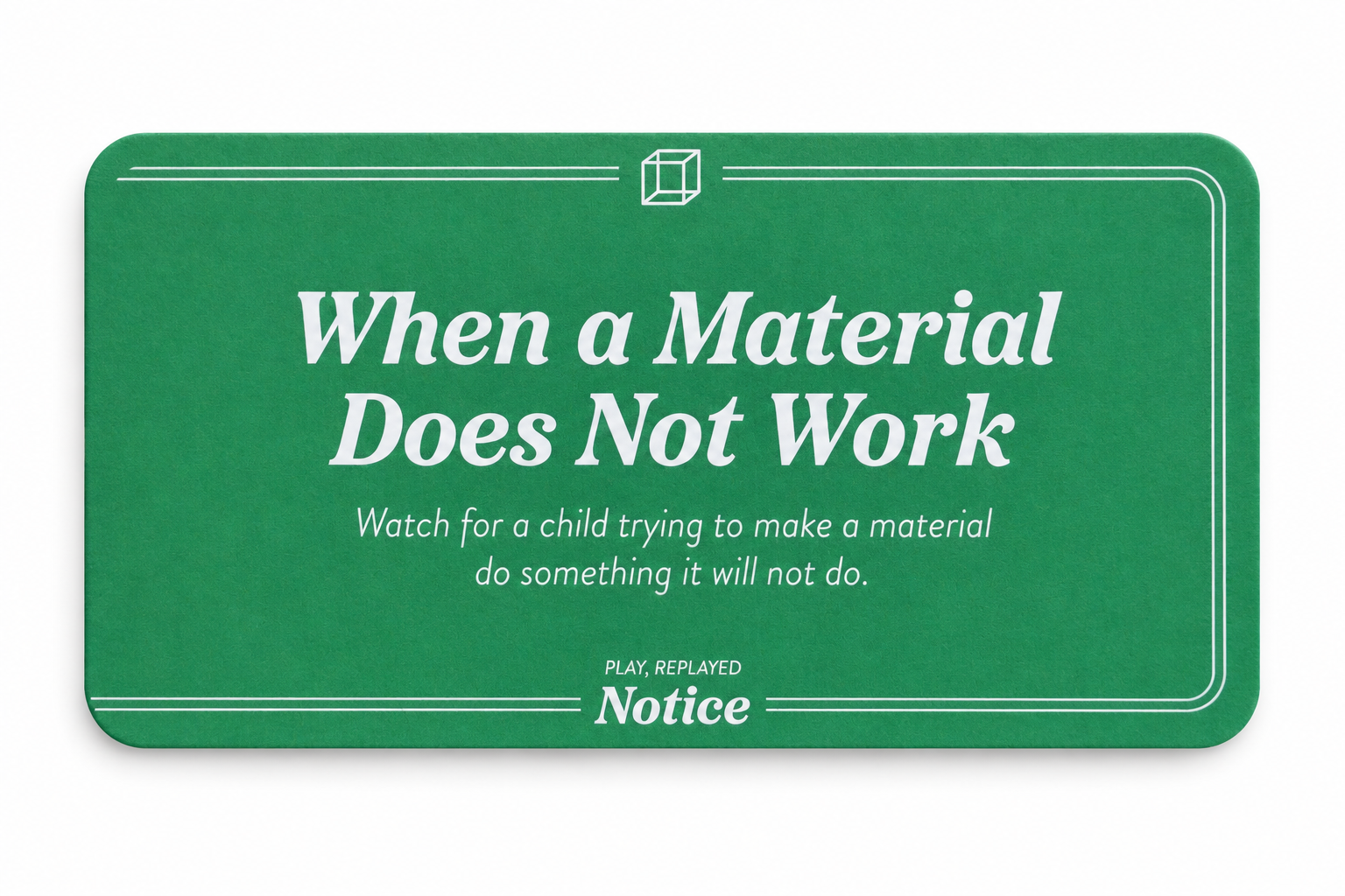 When a Material Does Not Work card